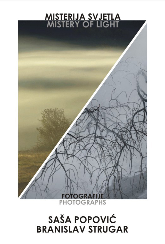 Izložba fotografija Branislava Strugara i Saše Popovića Izložba fotografija Branislava Strugara i Saše Popovića